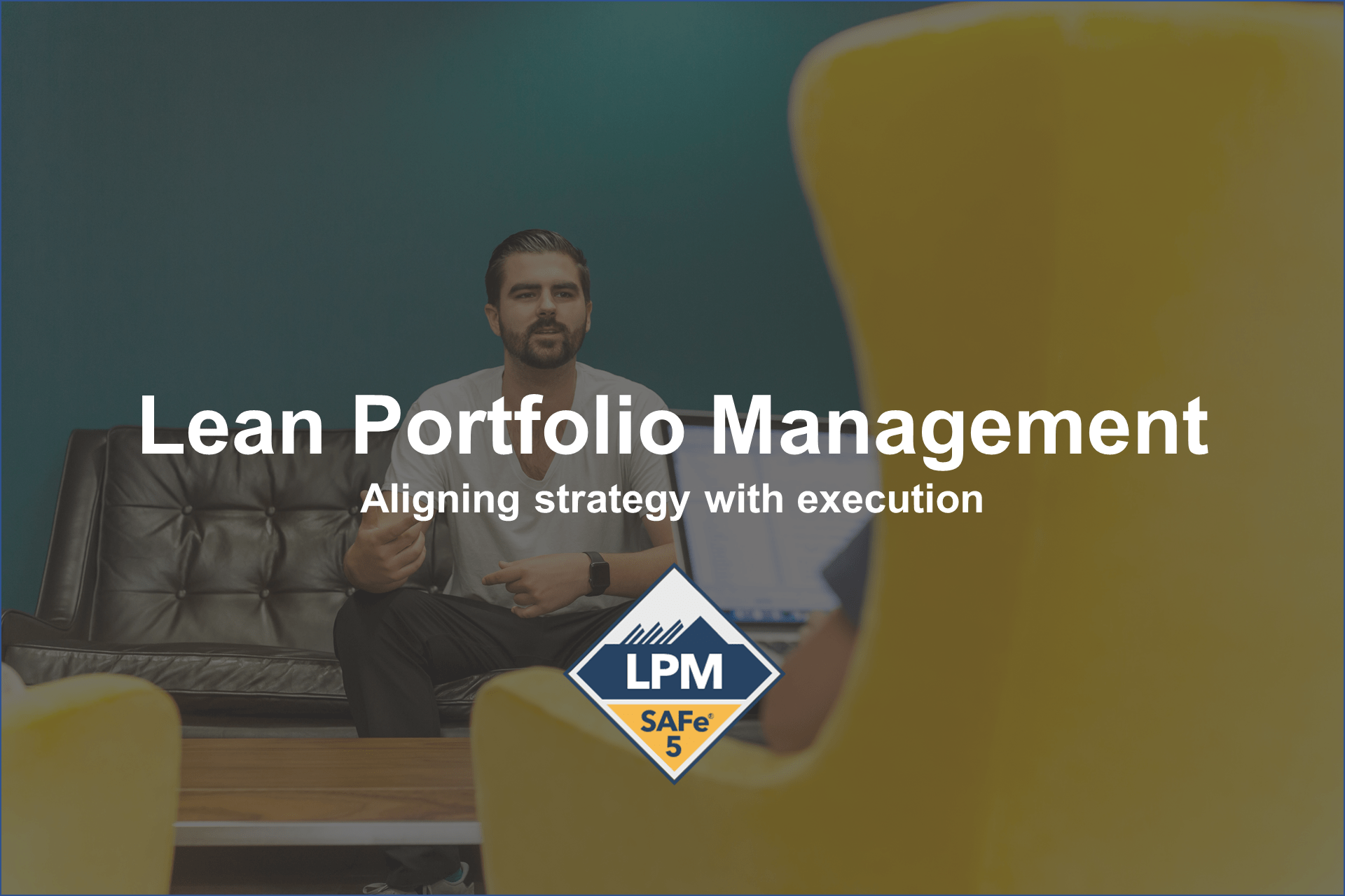 Lean Portfolio Management with Business Driven Development