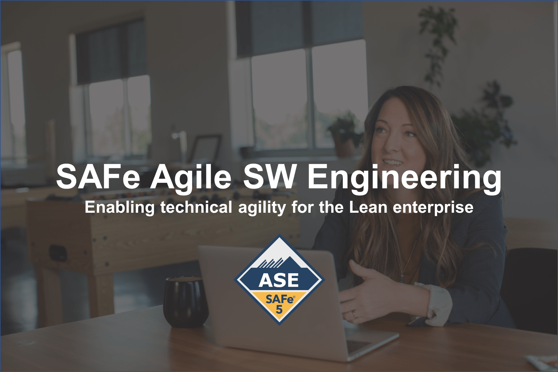 SAFe Agile Software Engineering with Business Driven Development